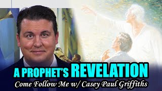 Come Follow Me with Casey Paul Griffiths (Doctrine and Covenants 6-9)