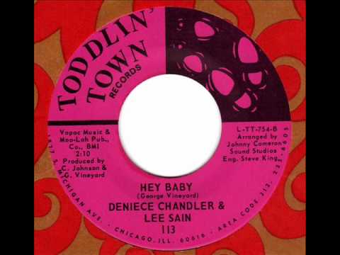 DENIECE CHANDLER & LEE SAIN  Hey Baby