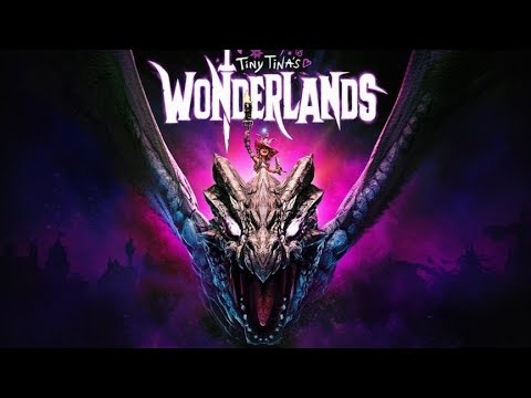 Part 9 - Let's Play Tiny Tina's Wonderlands! - Liberation is at Hand!!!