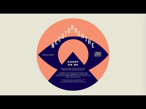 Thumbnail for Count On Me video