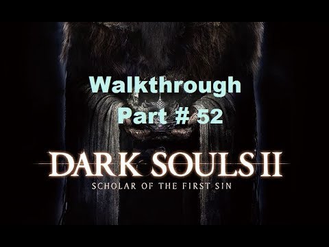 Dark Souls II: Part 52 - The Hunt for Gavlan