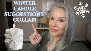 Winter Candle Suggestions Collab!