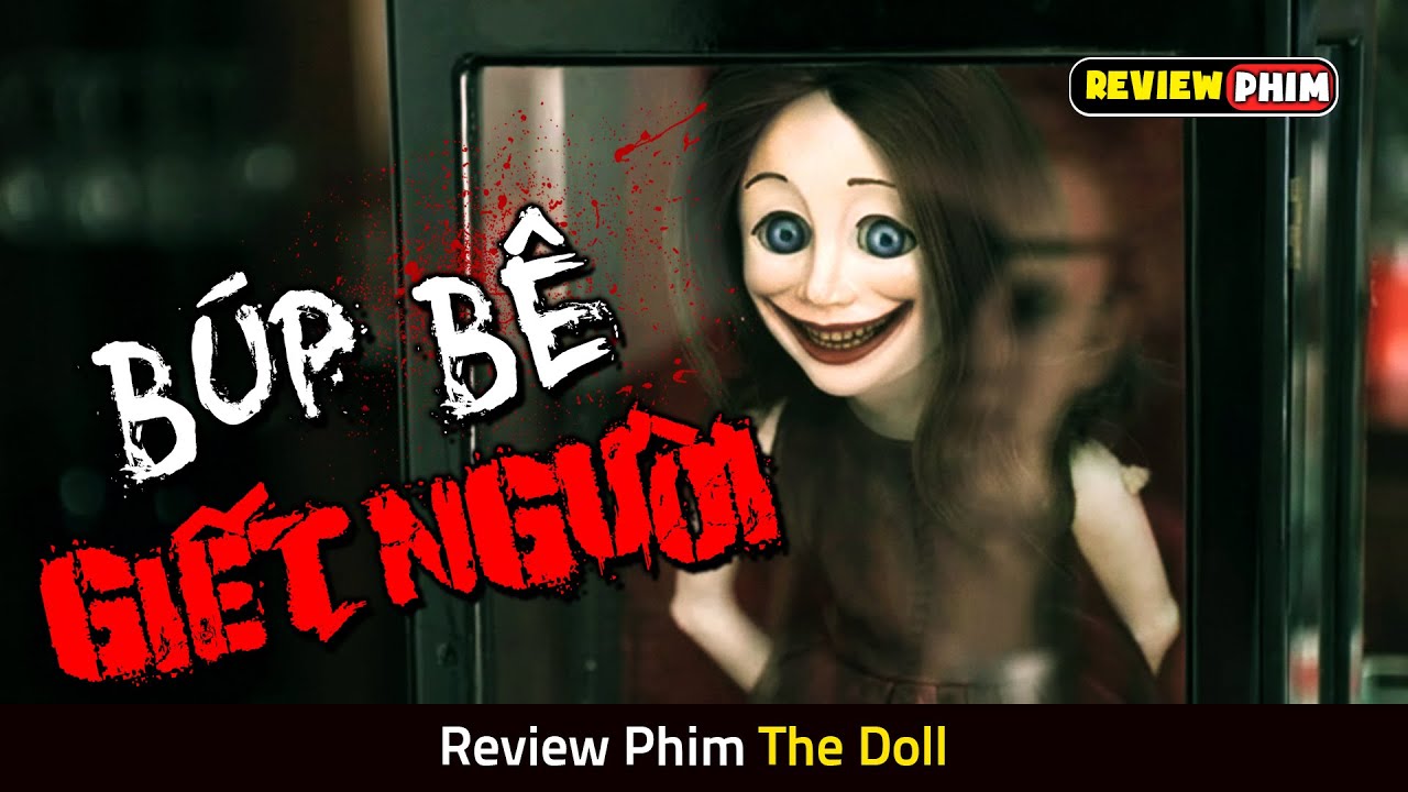 Bộ Phim Kinh Dị Dựa Trên Sự Kiện CÓ THẬT Gây Rúng Động Indonesia - Review Phim THE DOLL