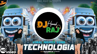 Technologia | Viral Meme Mix | DeeJay Hemant Raj | Memes DJ Songs | Technologia Dj Remix 2025