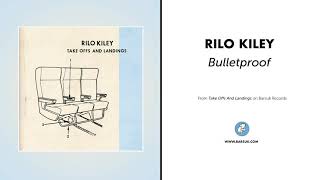 Rilo Kiley - &quot;Bulletproof&quot; (Official Audio)