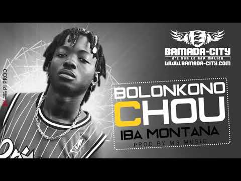 IBA MONTANA - BOLONKONO CHOU (Son Officiel)