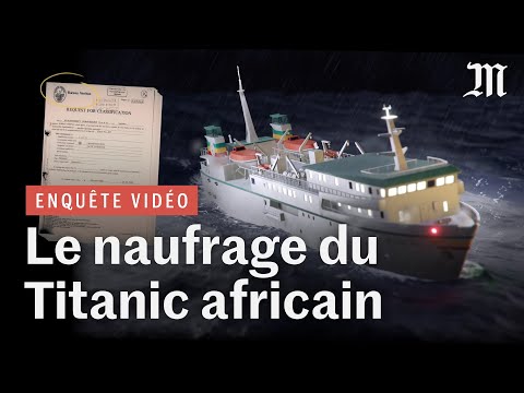 Sinking of the “Joola”: our video investigation on the “African Titanic”