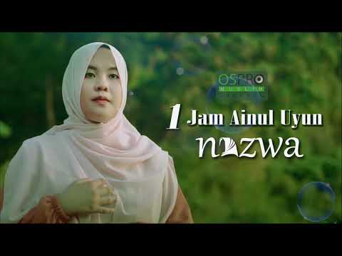 Sholawat Penyejuk Hati 1 Jam Ainul Uyun - Nazwa Maulidia