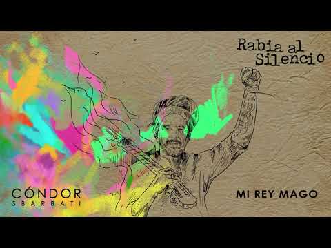 Mi Rey Mago - Cóndor Sbrabati