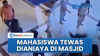 Viral Video Mahasiswa Tewas Dikeroyok seusai Dilarang Tidur di Masjid Agung Sibolga, Tubuh Diinjak