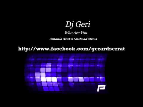 DJ Geri - Who Are You (Original Mix)