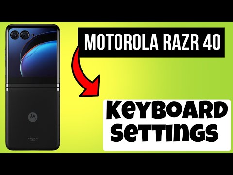 Keyboard Settings Motorola Razr 40 || How to set keyboard || How to use keyboard