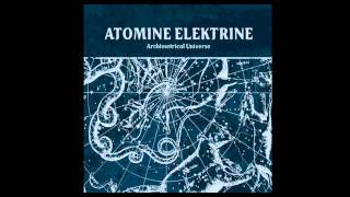 Atomine Elektrine - Archimetrical Universe - 01 - Tithonium Chasma