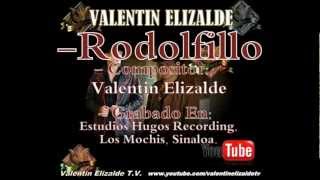 Rodolfillo - Valentin Elizalde