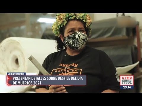 Presentan desfile del Día de Muertos 2021 | Noticias con Ciro Gómez Leyva