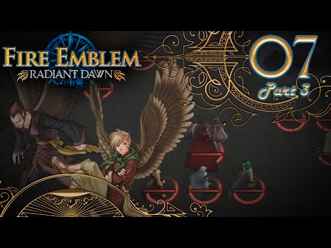 Fire Emblem: Radiant Dawn :: Part 3 - Chapter 7 :: Rivals Collide