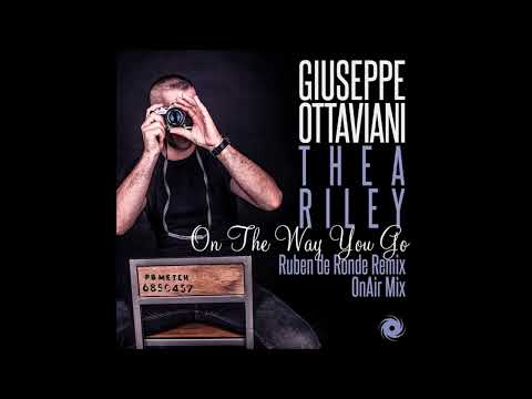 Giuseppe Ottaviani Feat Thea Riley - On The Way You Go (On Air Mix)