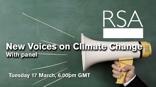 RSA Replay: New Voices on Climate Change