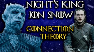 Jon Snow and the Night's King Connection THEORY (Game of Thrones)