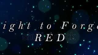 Fight to Forget ~ RED