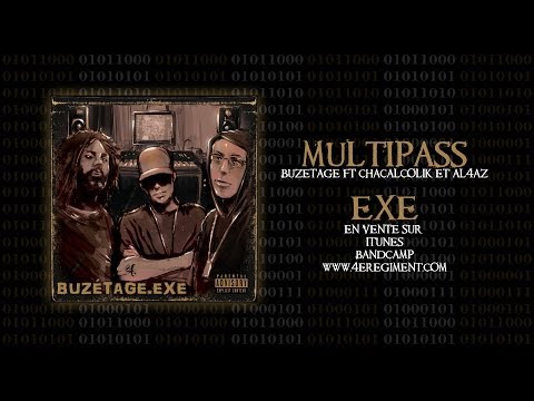 Buzétage Ft Chacalcolik & Al4Az - Multipass