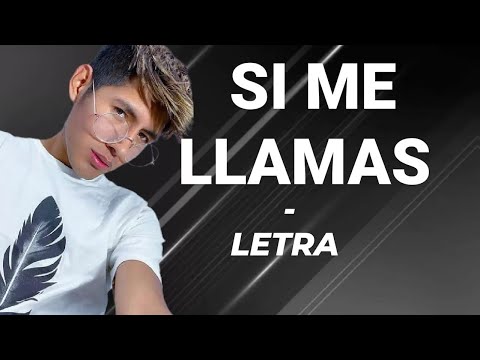 SI ME LLAMAS - Elias Ayaviri, Gaby Ferreira, Grecia Gon, Rafa Espinosa ft Yarit