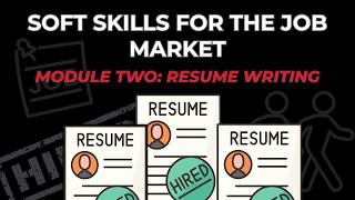 Soft Skills for the Job Market: Resume Writing