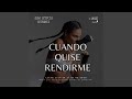 Cuando quise rendirme