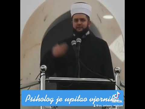 Psiholog je upitao vjernika - mr. Sead Islamović