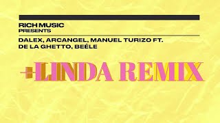 +Linda Remix - Dalex, Arcángel, Manuel Turizo, De La Ghetto, Beéle (Lyric Video/Letra)