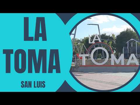 LA TOMA- San Luis