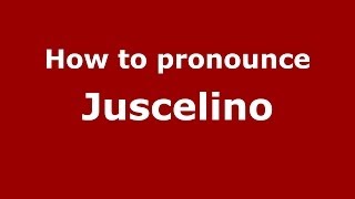 How to pronounce Juscelino