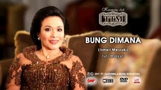 Download lagu Bung Dimana - Tuti Maryati mp3 Download lagu Bung Dimana - Tuti Maryati mp3