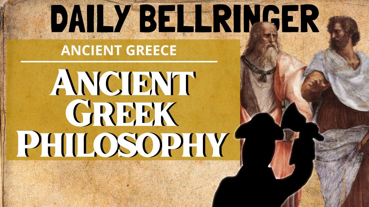 Ancient Greek Philosophy | DAILY BELLRINGER
