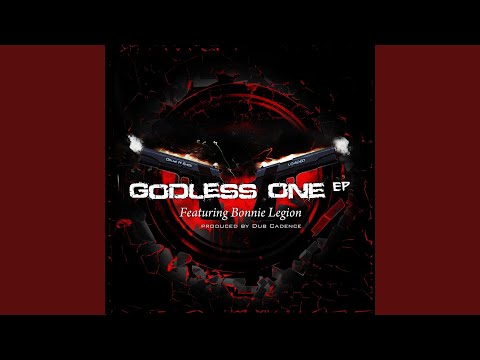 Godless One (feat. Bonnie Legion)