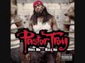 Pastor Troy - About To Go Down