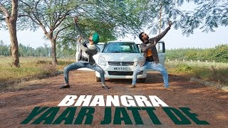 Bhangra on Yaar Jatt De | Jassi Gill & Babbal Rai | Way of Bhangra