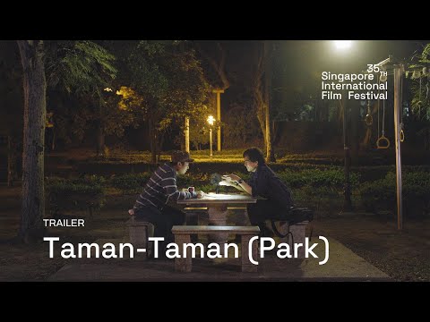Taman-Taman (Park) Trailer | SGIFF 2024