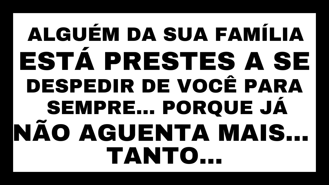NÃO DEIXE ESSA PESSOA  IR PARA SEMPRE... É URGENTE MENSAGEM DE DEUS👼DEUS DIZ👼