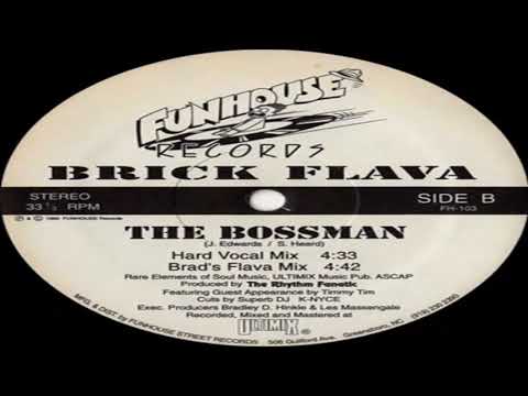 The Bossman - Brick Flava - 1993