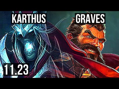 KARTHUS vs GRAVES (JNG) | Rank 8 Karthus, Legendary, 9/4/11 | KR Grandmaster | 11.23