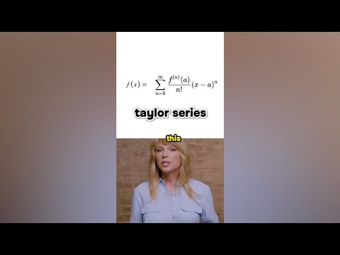 Taylor Swift explains the Taylor series in 90 seconds