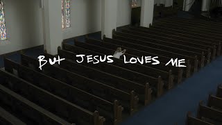 But Jesus Loves Me Music Video