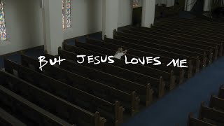 But Jesus Loves Me Music Video