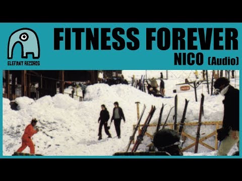 FITNESS FOREVER - Nico [Audio]
