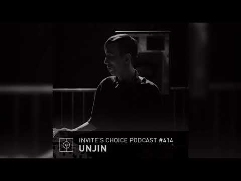 Invite's Choice Podcast 414 - Unjin