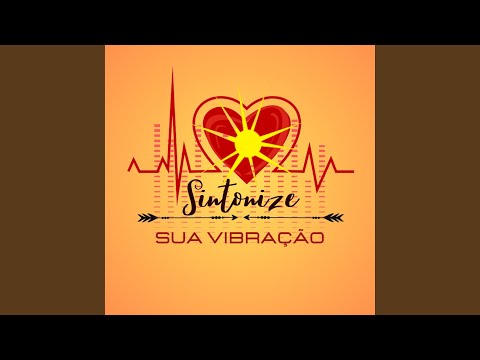 Sintonize Sua Vibração - Mocidade Espírita