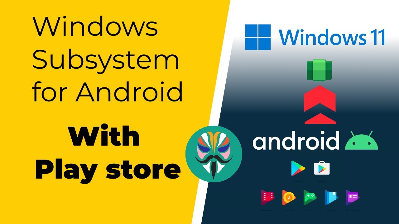 Installer Windows subsystem for Android avec Play store and Masgisk