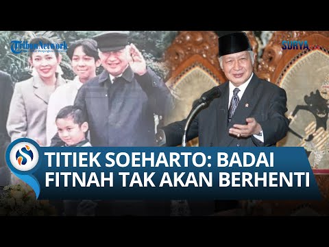 Titiek Soeharto Unggah Video Haru Sang Ayah: 27 Tahun Diterpa Fitnah, Kebenaran Akhirnya Datang!