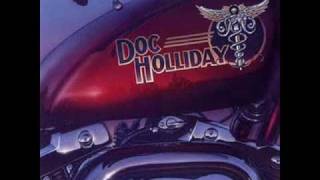 Video thumbnail of "Doc Holliday Doin' It Again"